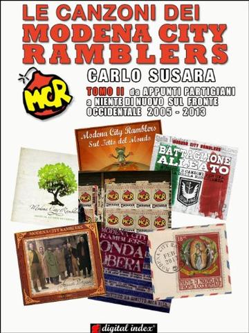 Le canzoni dei Modena City Ramblers Tomo II: Da Appunti Partigiani a Niente di nuovo sul fronte occidentale 2005-2013 (Collana Linguaggi e Parole)